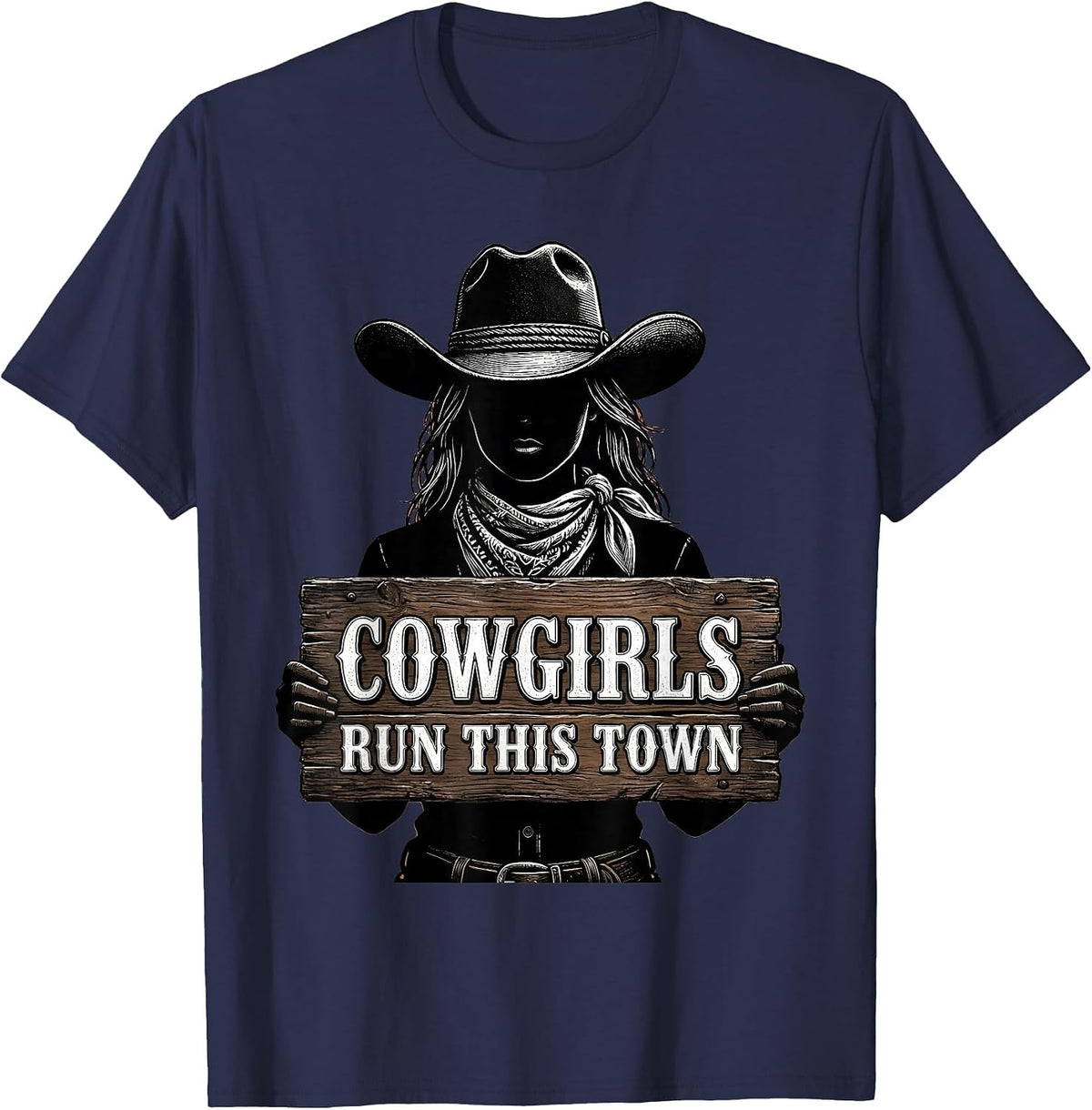 Men's Cowgirls Run This Town Western Graphic Design T-Shirt - Navy Blue