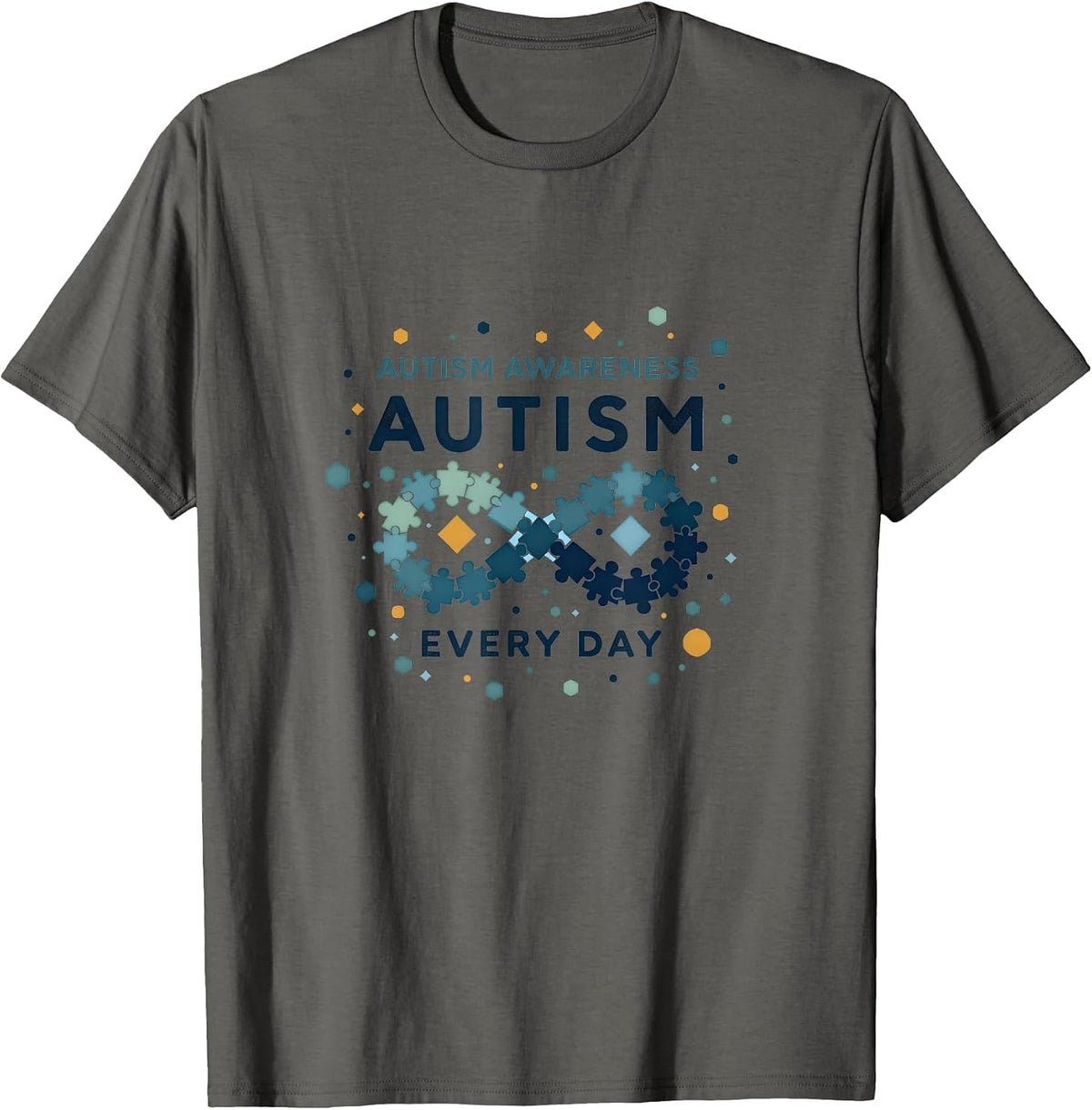 Autism Awareness Every Day Support Design T-Shirt - Asphalt Grey