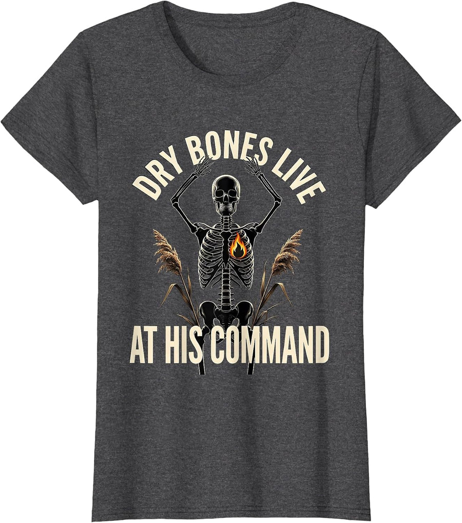 Women's Dry Bones Live at His Command Funny Skeleton Christian T-Shirt - Dark Heather Grey