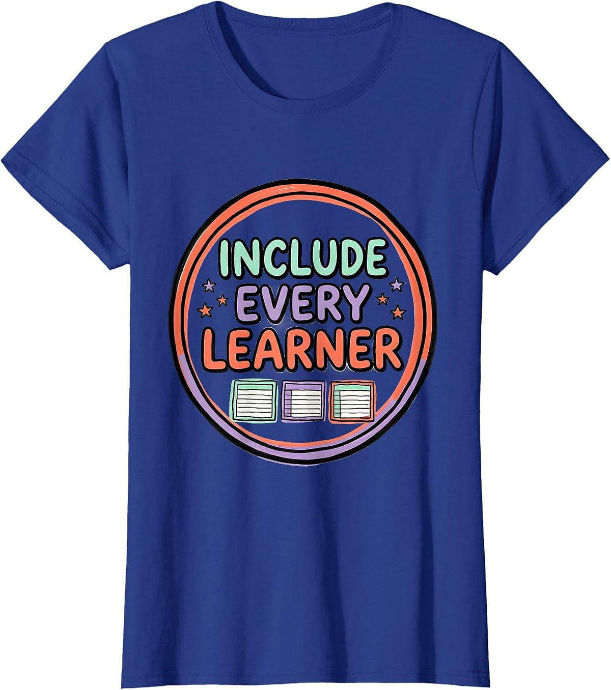 Women's Include Every Learner Special Education Teacher Autism T-Shirt - Royal Blue