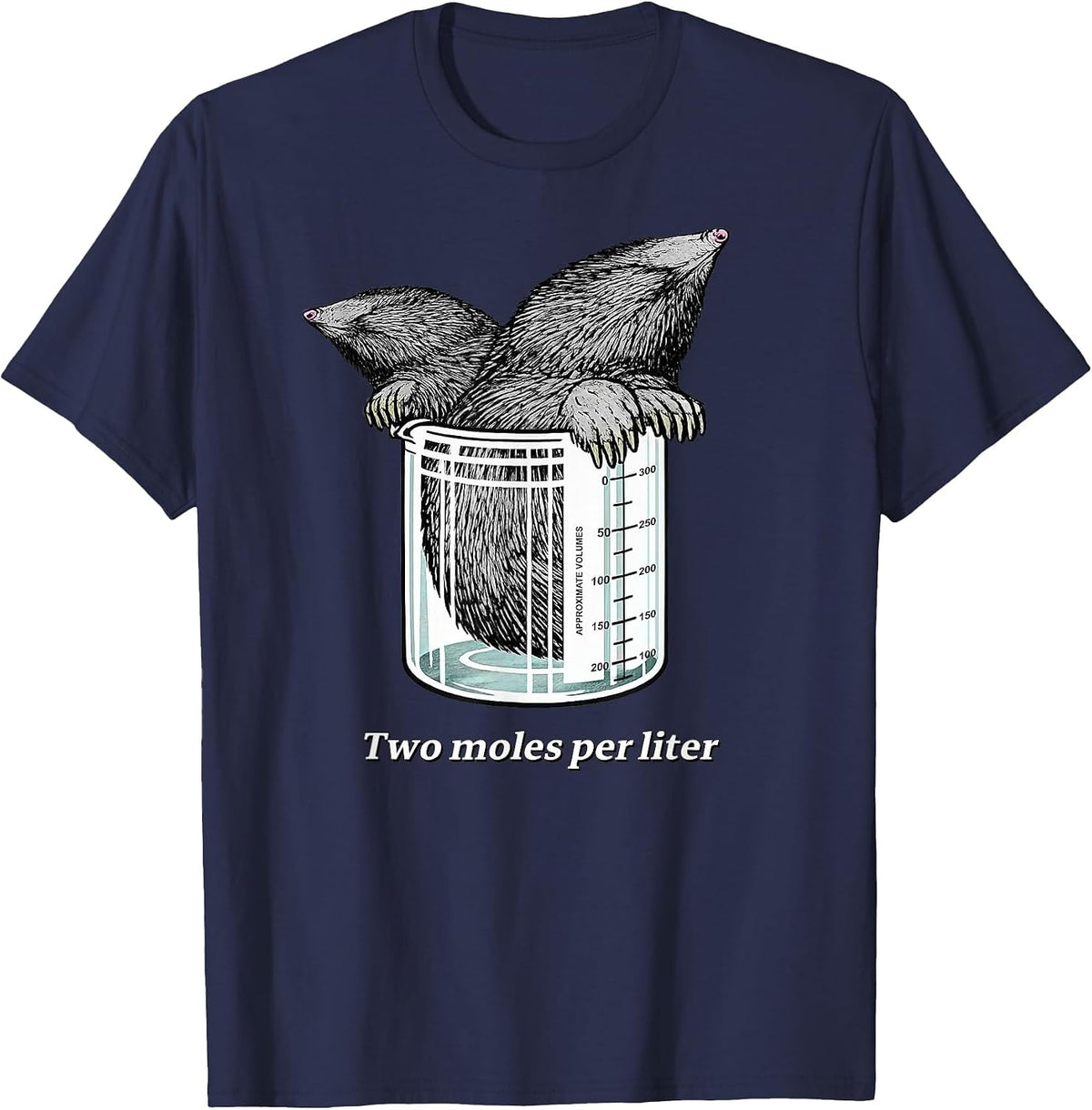 Two Moles Per Liter/Litre - Funny Chemistry Science STEM T-Shirt - Navy Blue