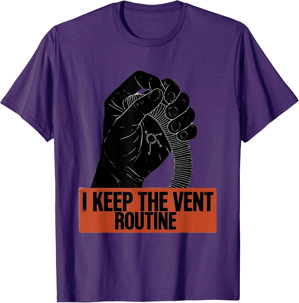 I Keep The Vent Routine Funny Respiratory Therapist RT Humor T-Shirt - Purple