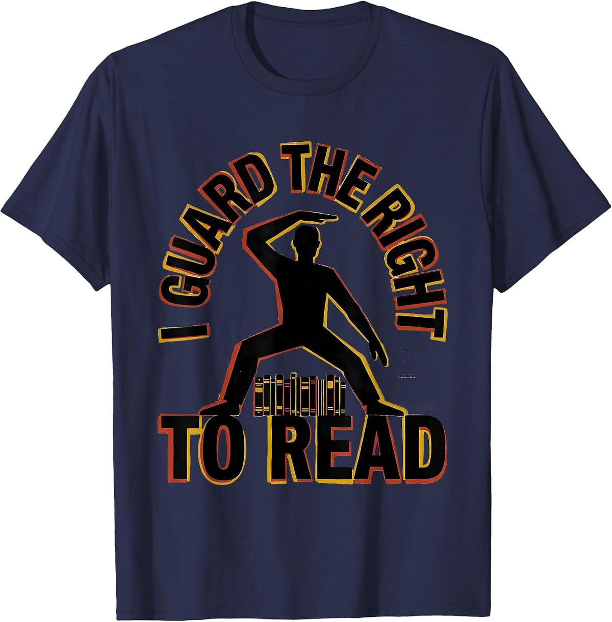 I Guard The Right To Read Book Lover Librarian Reader Gift T-Shirt - Navy Blue