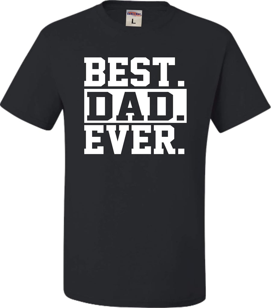 Go All Out Adult Best Dad Ever #1 Dad Worlds Greatest T-Shirt - Black