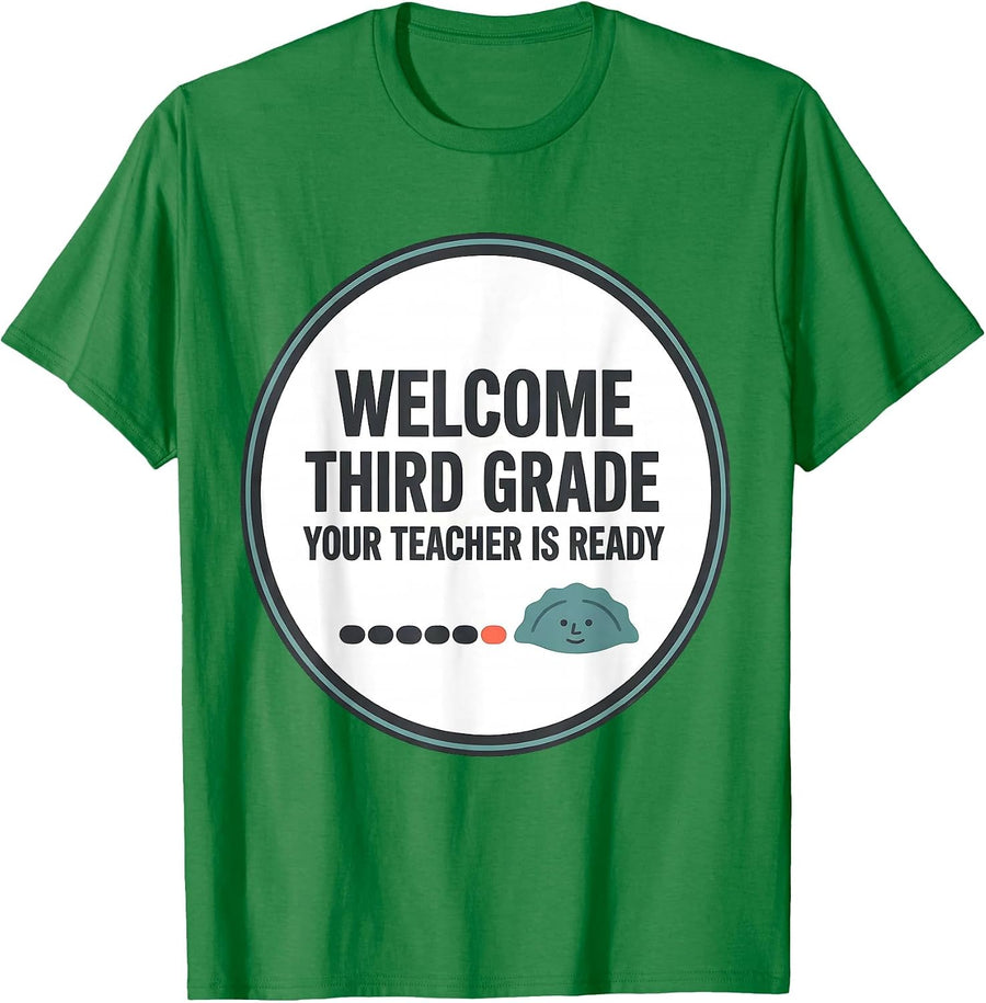 Men's Welcome, Third Grade Your Teacher Is Ready Cute T-Shirt - Kelly Green