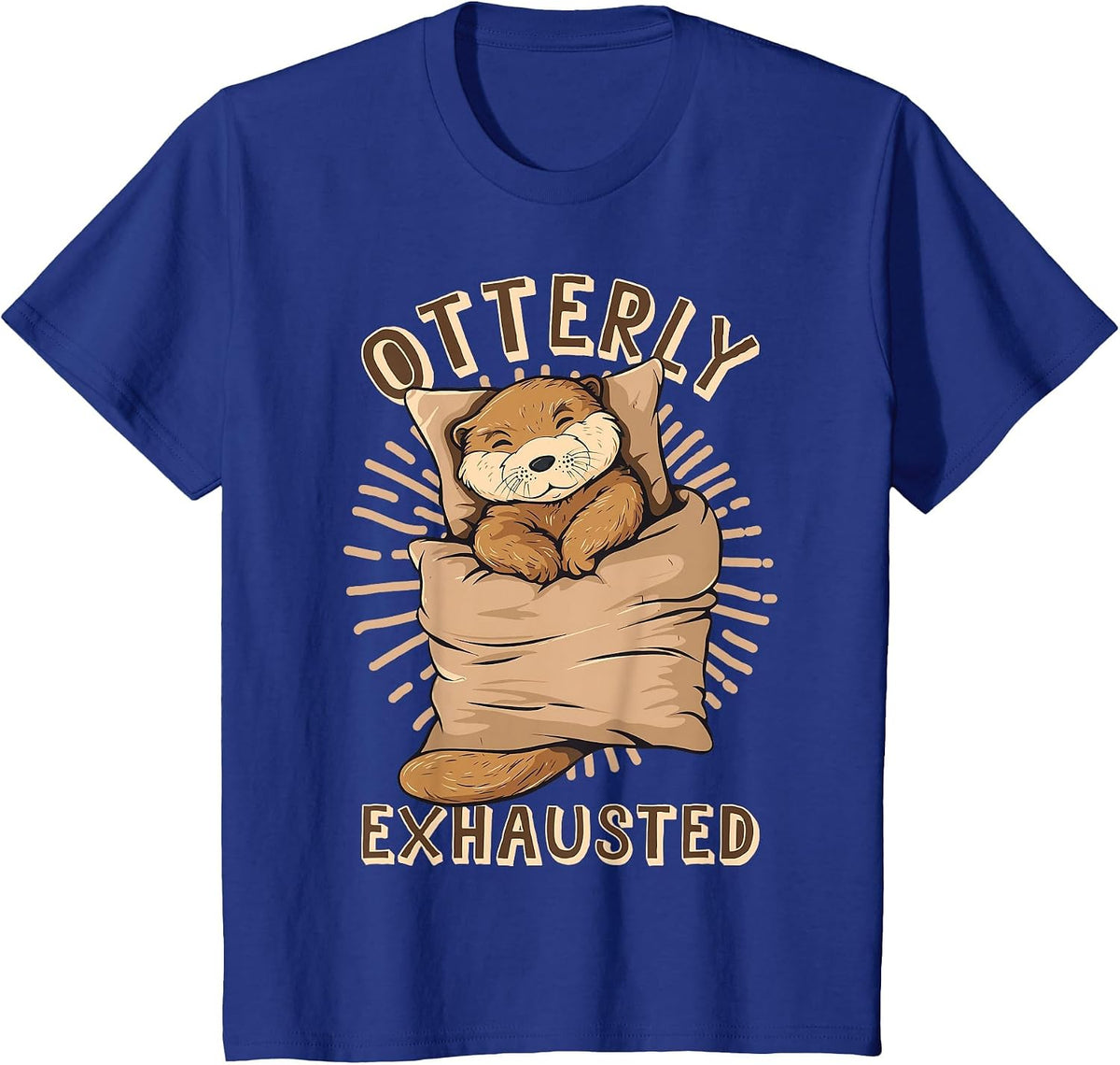 Otterly Exhausted Otter Lover Mammal Animal T-Shirt - Royal Blue