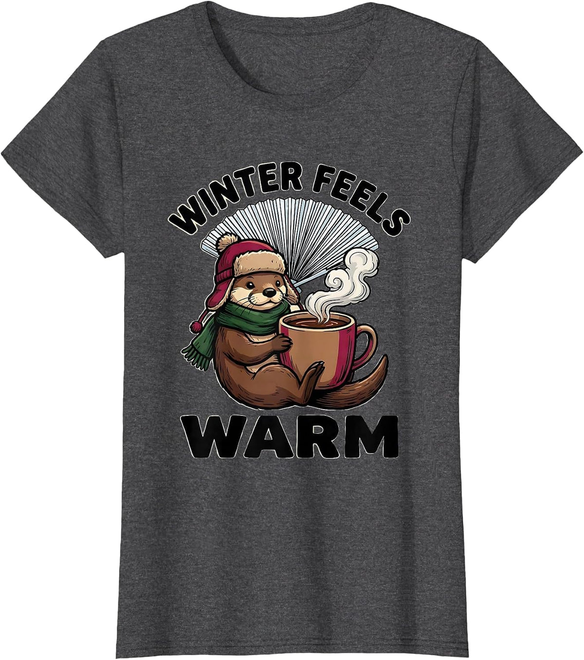 Women's Winter Feels Warm Cozy Holiday Coffee Lover Otter Mascot T-Shirt - Dark Heather Grey