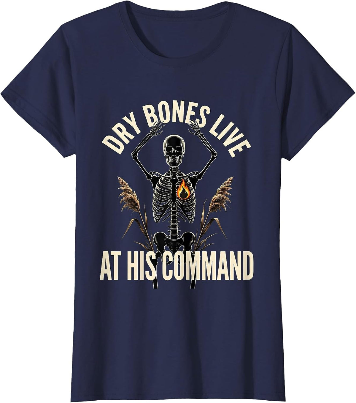 Women's Dry Bones Live at His Command Funny Skeleton Christian T-Shirt - Navy Blue