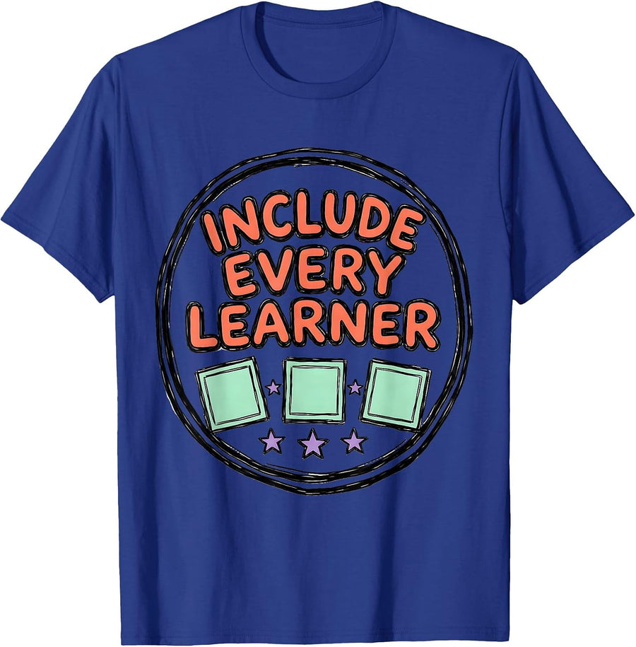 Include Every Learner Special Education Teacher Autism T-Shirt - Royal Blue