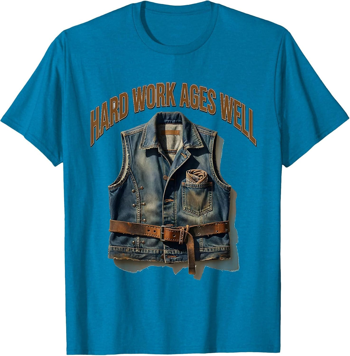 Hard Work Ages Well Vintage Graphic Design T-Shirt - Sapphire Blue