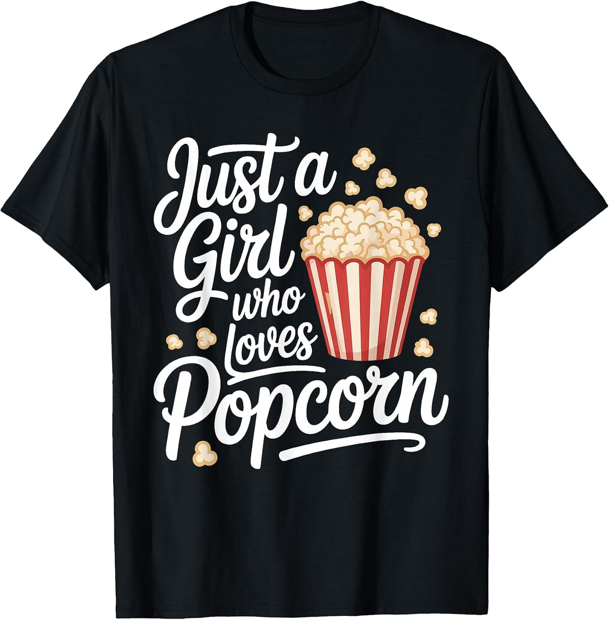 Funny Popcorn Art for Women Girls Kid Pop Corn Popcorn Lover T-Shirt - Black