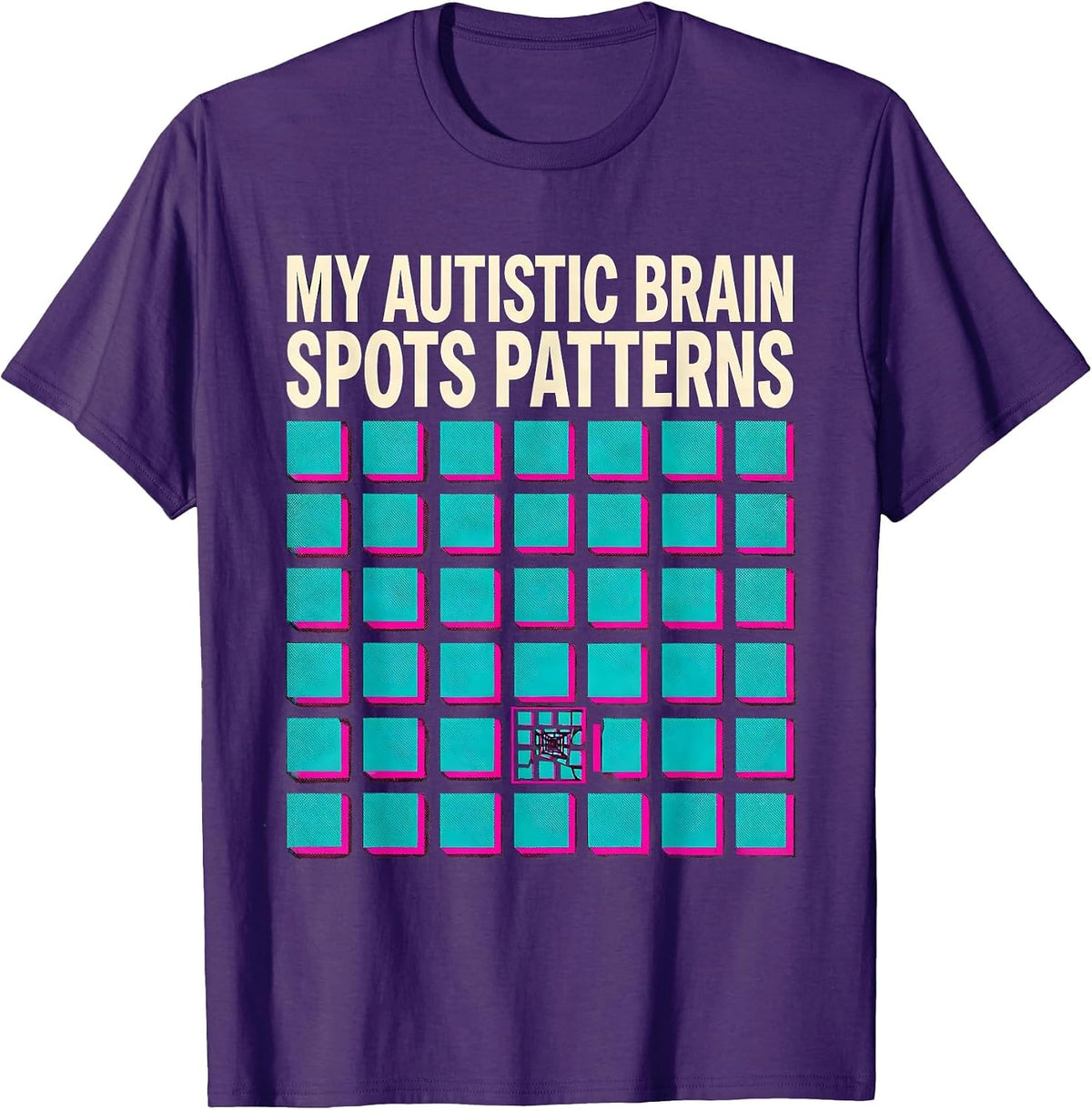 My Autistic Brain Spots Patterns Neurodivergent Humor Gift T-Shirt - Purple