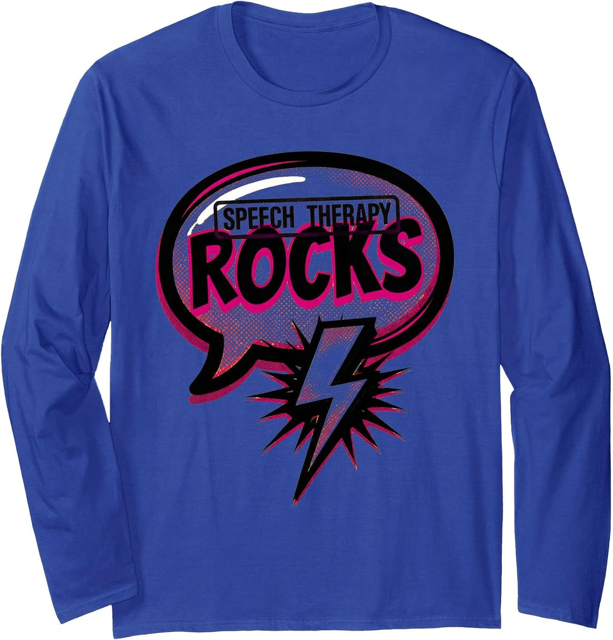 Speech Therapy Rocks SLP Design Long Sleeve T-Shirt - Adult Unisex Royal Blue