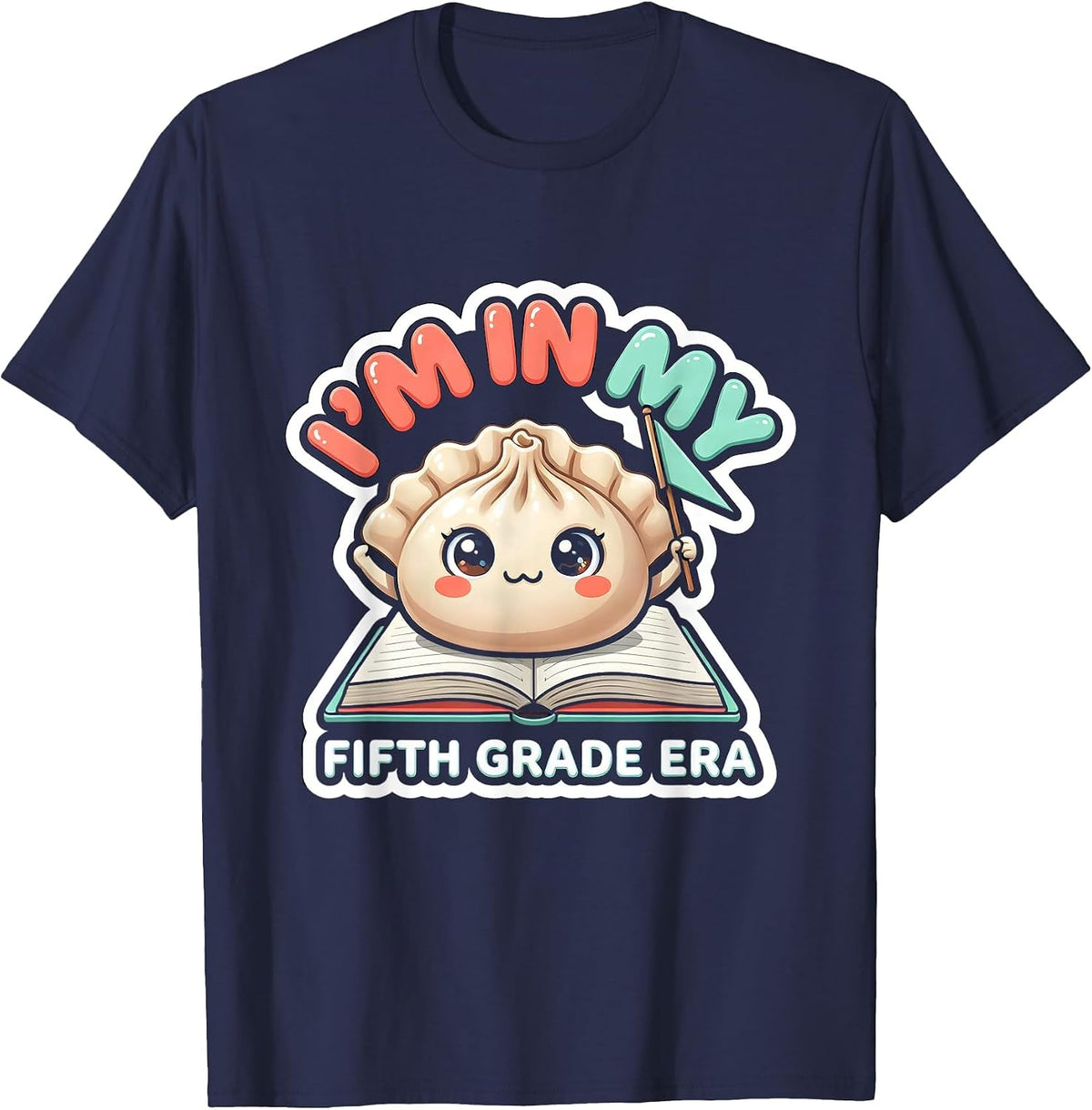 Men's I'm In My Fifth Grade Era Cute Dumpling Back to School Girl T-Shirt - Navy Blue