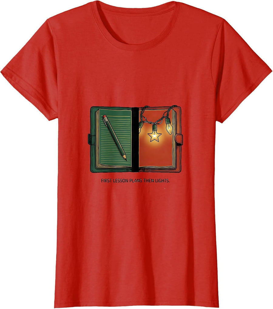 Women's First Lesson Plans Then Lights Funny Teacher Christmas Break T-Shirt - Red