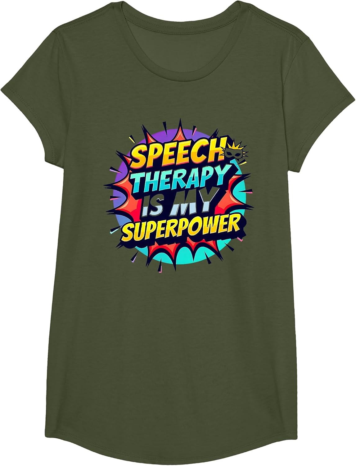 Speech Therapy is My Superpower: Pathology Hero Comic T-Shirt - Girls Olive Green