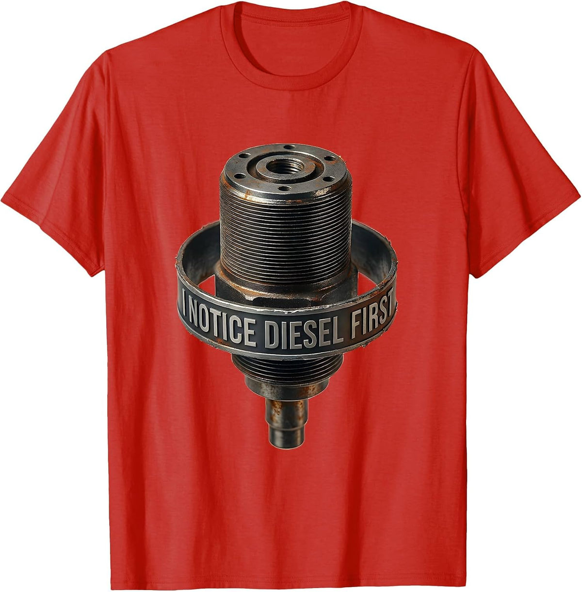 Men's I Notice Diesel First Funny Trucker Diesel Pickup Mechanic T-Shirt - Red