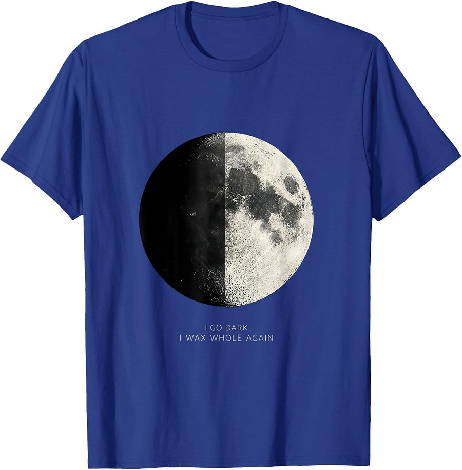 I Go Dark I Wax Whole Again Minimalist Moon Phase Lunar T-Shirt - Royal Blue