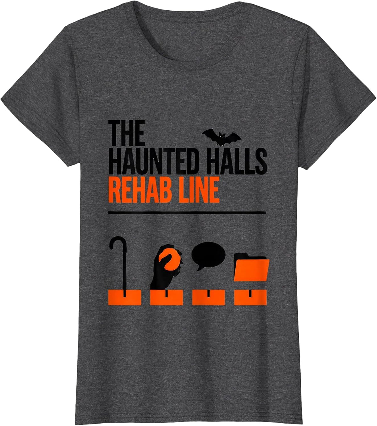 Women's The Haunted Halls Rehab Line Funny Physical Therapy T-Shirt - Dark Heather Grey