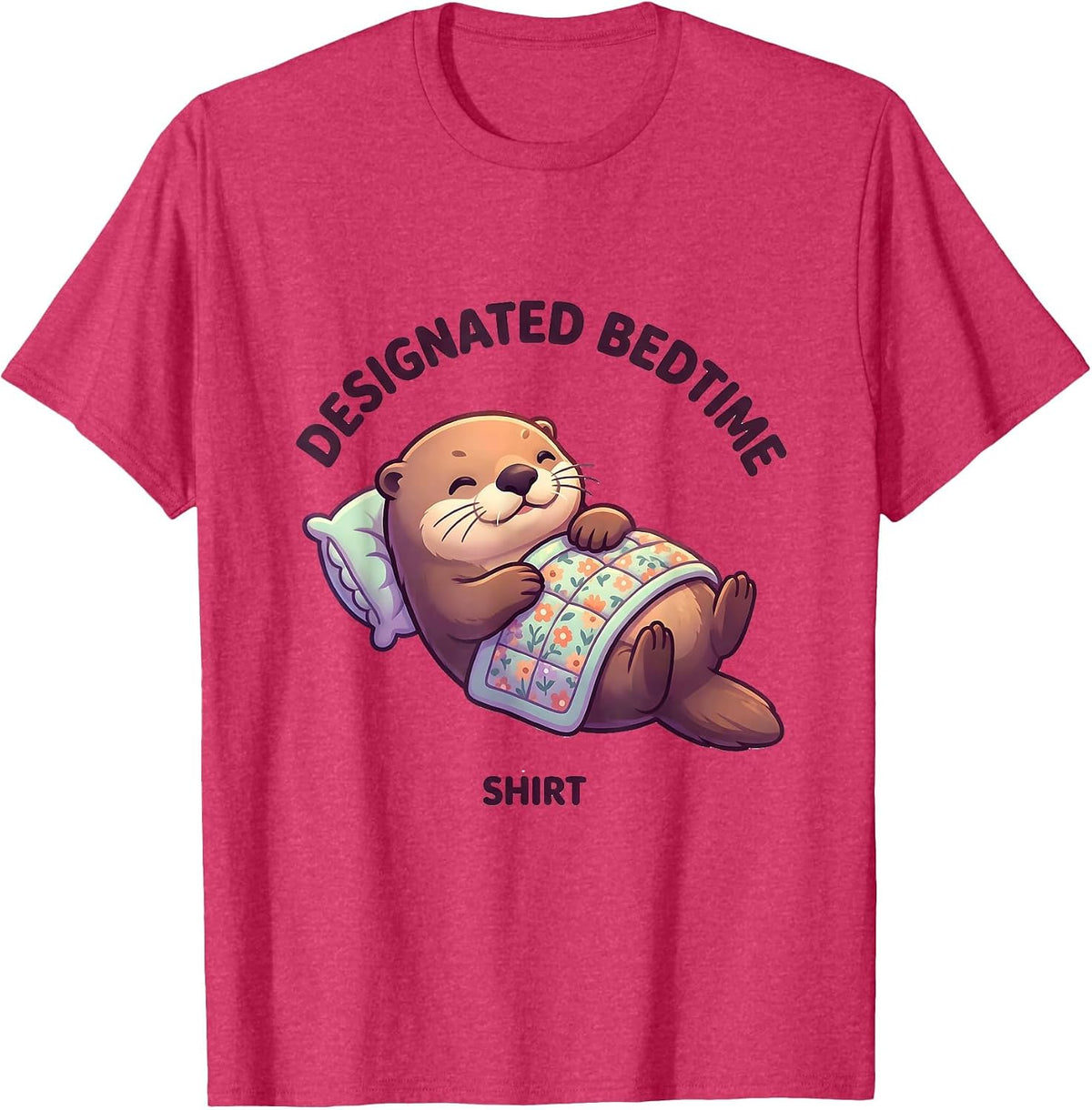 Designated Bedtime Shirt Cute Kawaii Sea Otter Animal T-Shirt - Red Heather