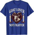 Goat Lover Not Fighter Funny Goat Design T-Shirt - Royal Blue