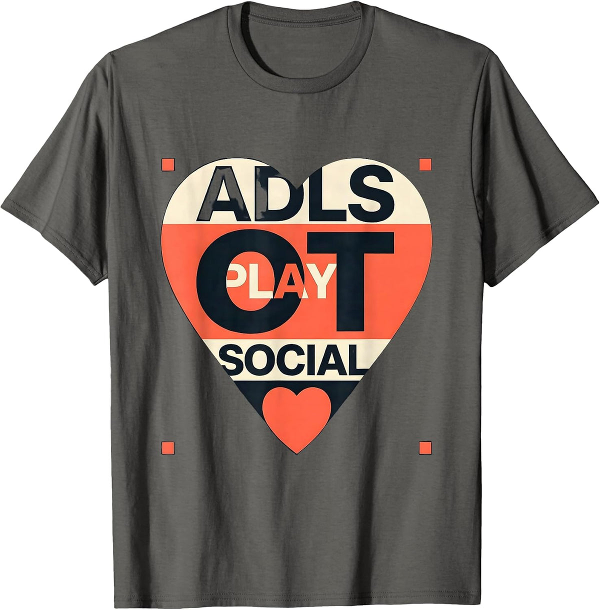 Men's OT ADLS PLAY SOCIAL Occupational Therapy Valentine Candy T-Shirt - Asphalt Grey