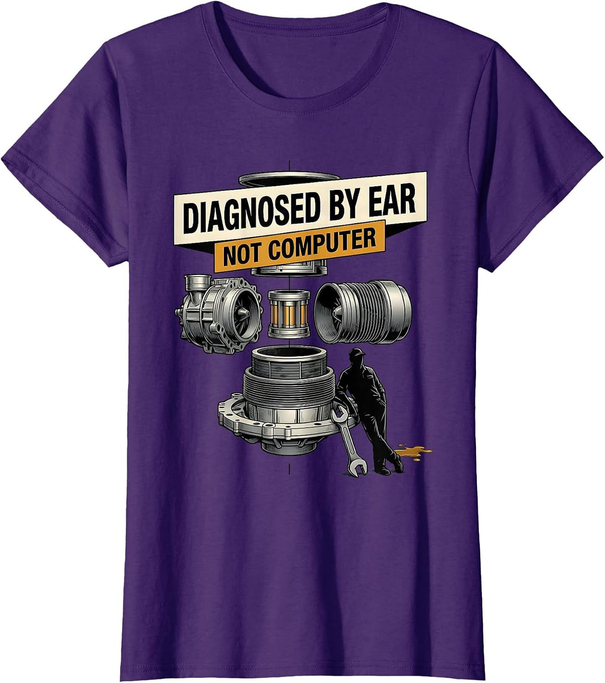 Women's Diagnosed By Ear, Not Computer Funny Trucker Diesel Mechanic T-Shirt - Purple