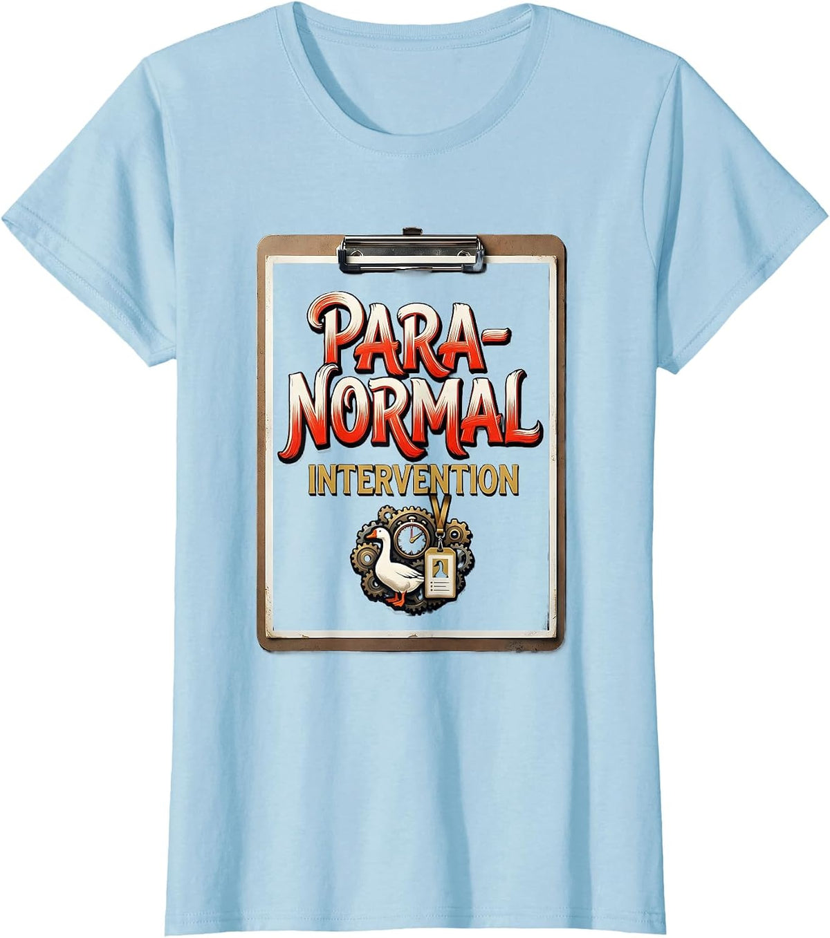 Para-Normal Intervention Funny Paraprofessional Goose SPED T-Shirt - Baby Blue