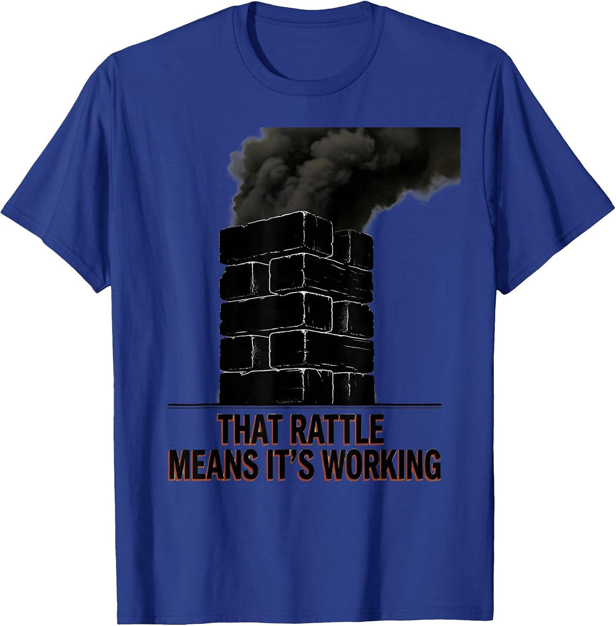 That Rattle Means It's Working Funny Diesel Mechanic Truck T-Shirt - Royal Blue