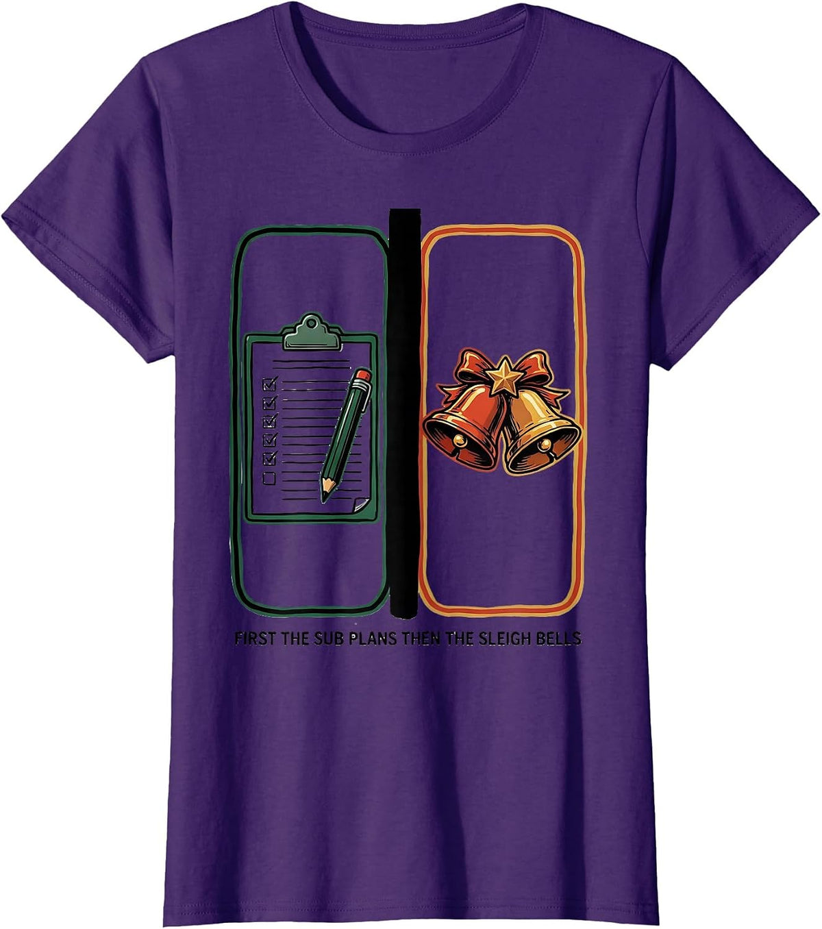 Women's First The Sub Plans Then The Sleigh Bells Teacher T-Shirt - Purple