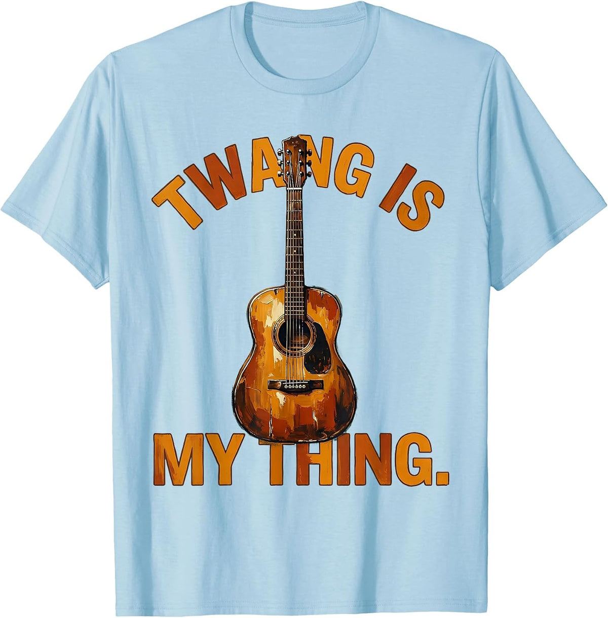 Twang Is My Thing Country Music Design T-Shirt - Baby Blue