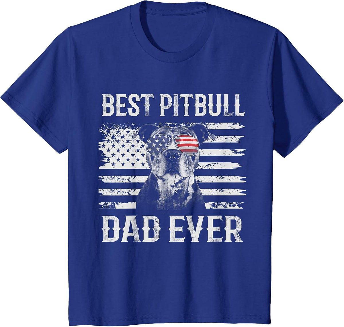 Funny Best Pitbull Dad Ever American Flag 4th of July T-Shirt - Royal Blue