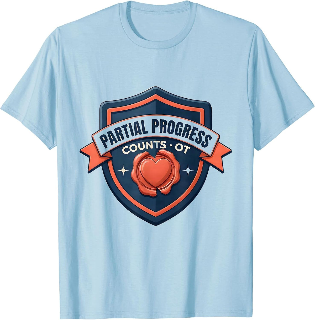 Men's Partial Progress Counts OT Therapist Valentine Candy Heart T-Shirt - Baby Blue