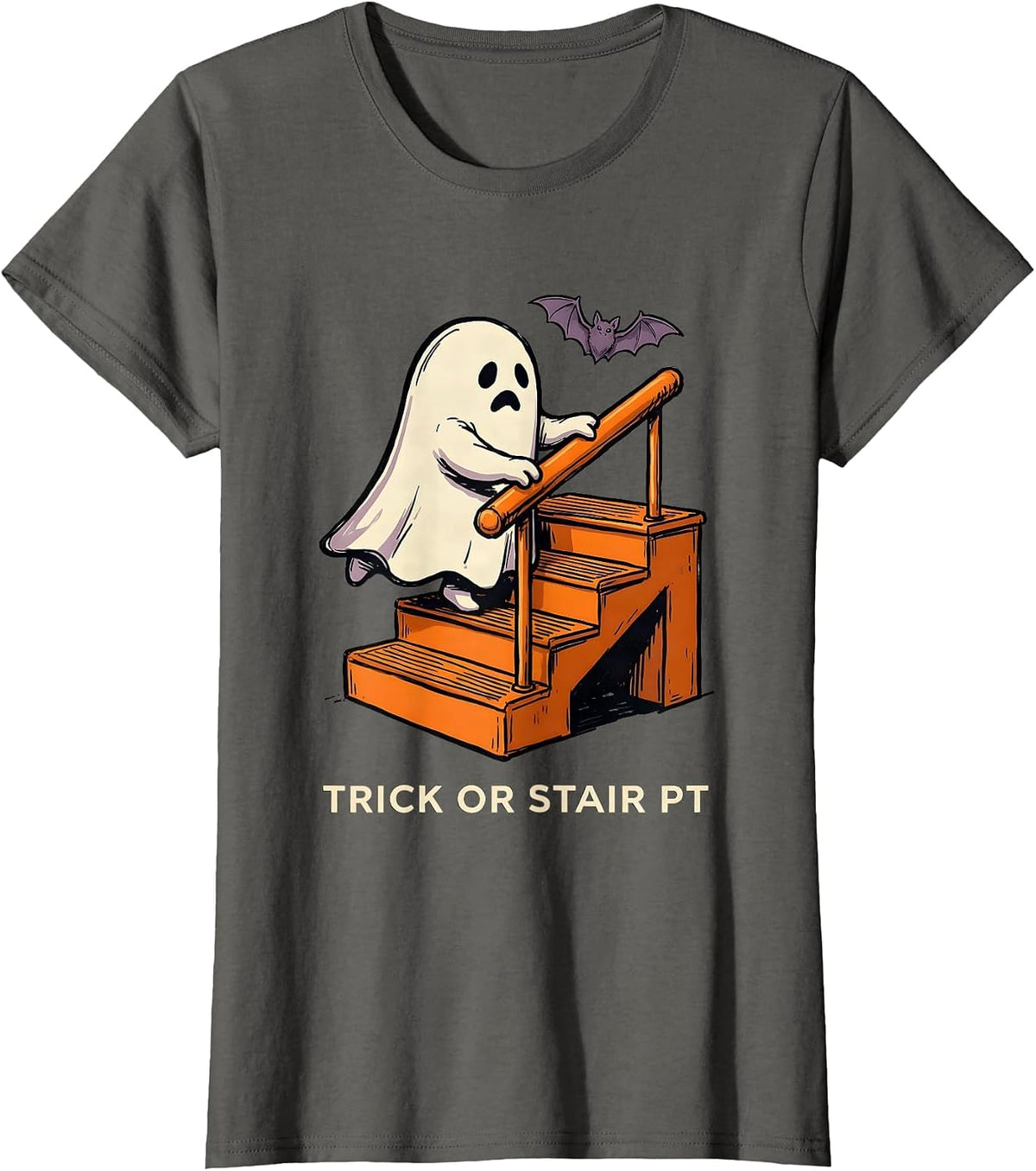 Women's Trick Or Stair PT Funny Physical Therapy Ghost Halloween T-Shirt - Asphalt Grey