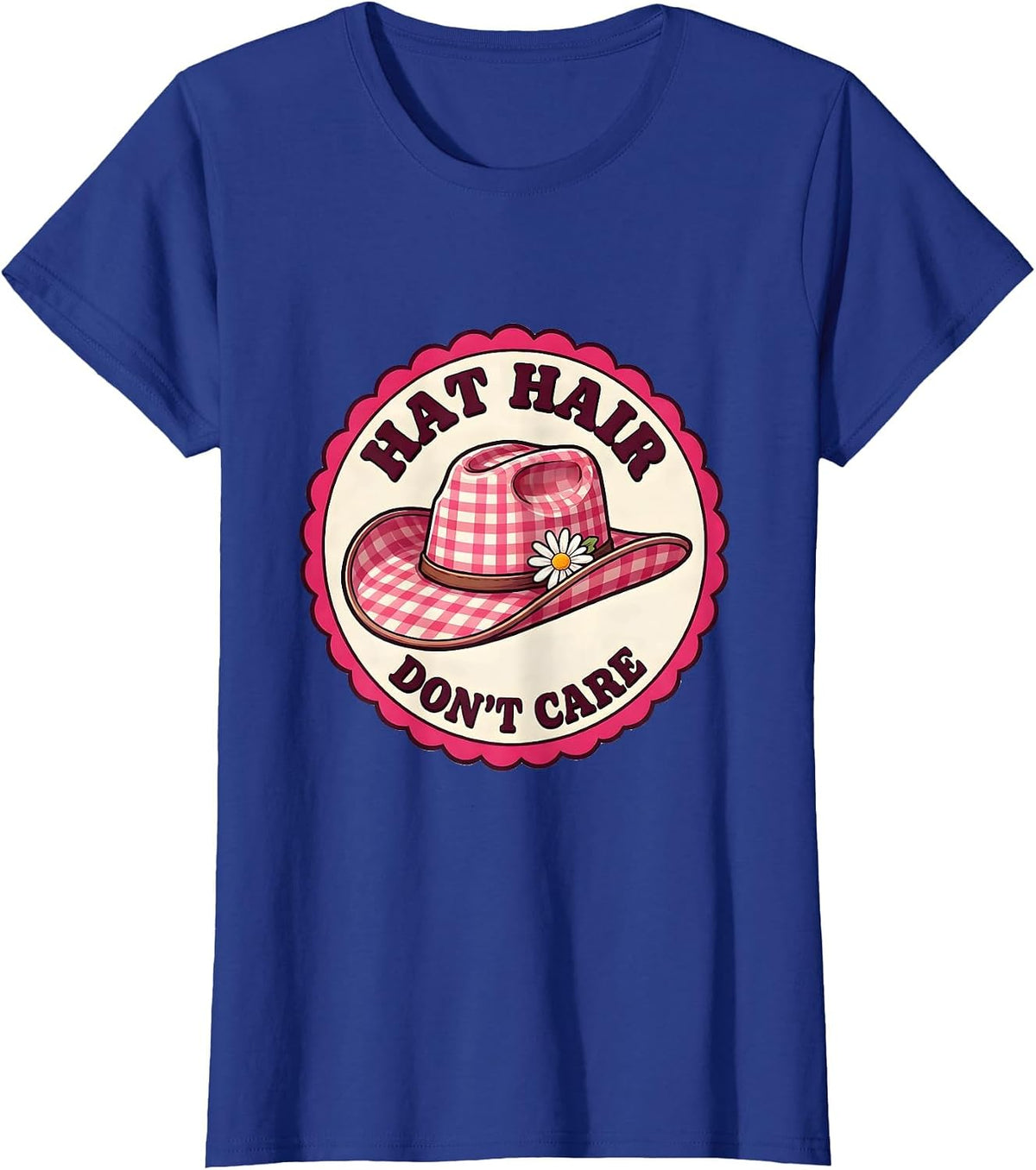 Women's Hat Hair Don't Care Cowgirl Design T-Shirt - Royal Blue