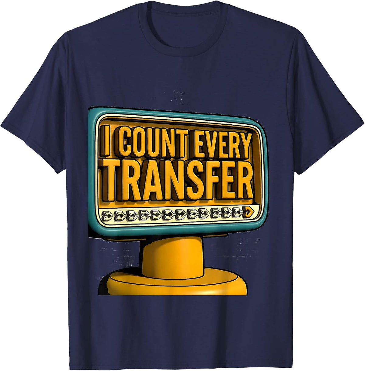 I Count Every Transfer Funny Physical Therapist OT Gift T-Shirt - Navy Blue