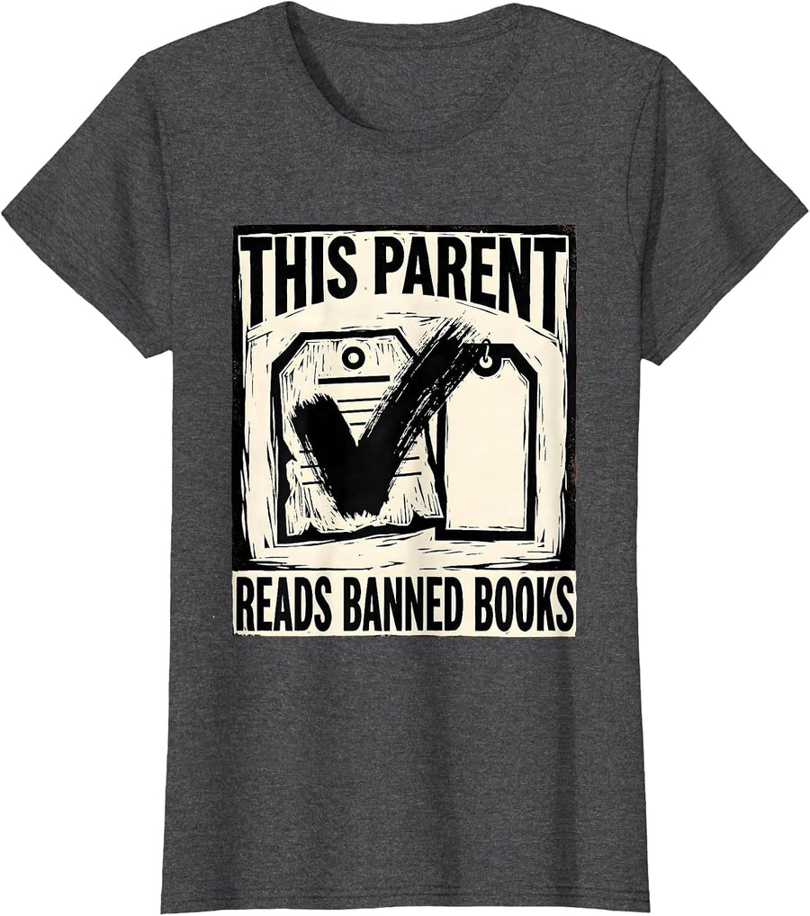 Women's This Parent Reads Banned Books Defiant Librarian Humor T-Shirt - Dark Heather Grey