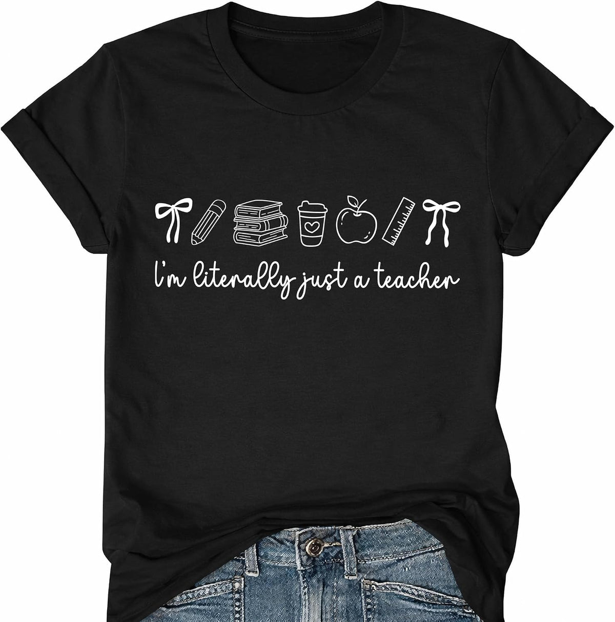 Teacher Shirts I'm Literally Just A Teacher Back to School Funny Tshirts - Black Crewneck