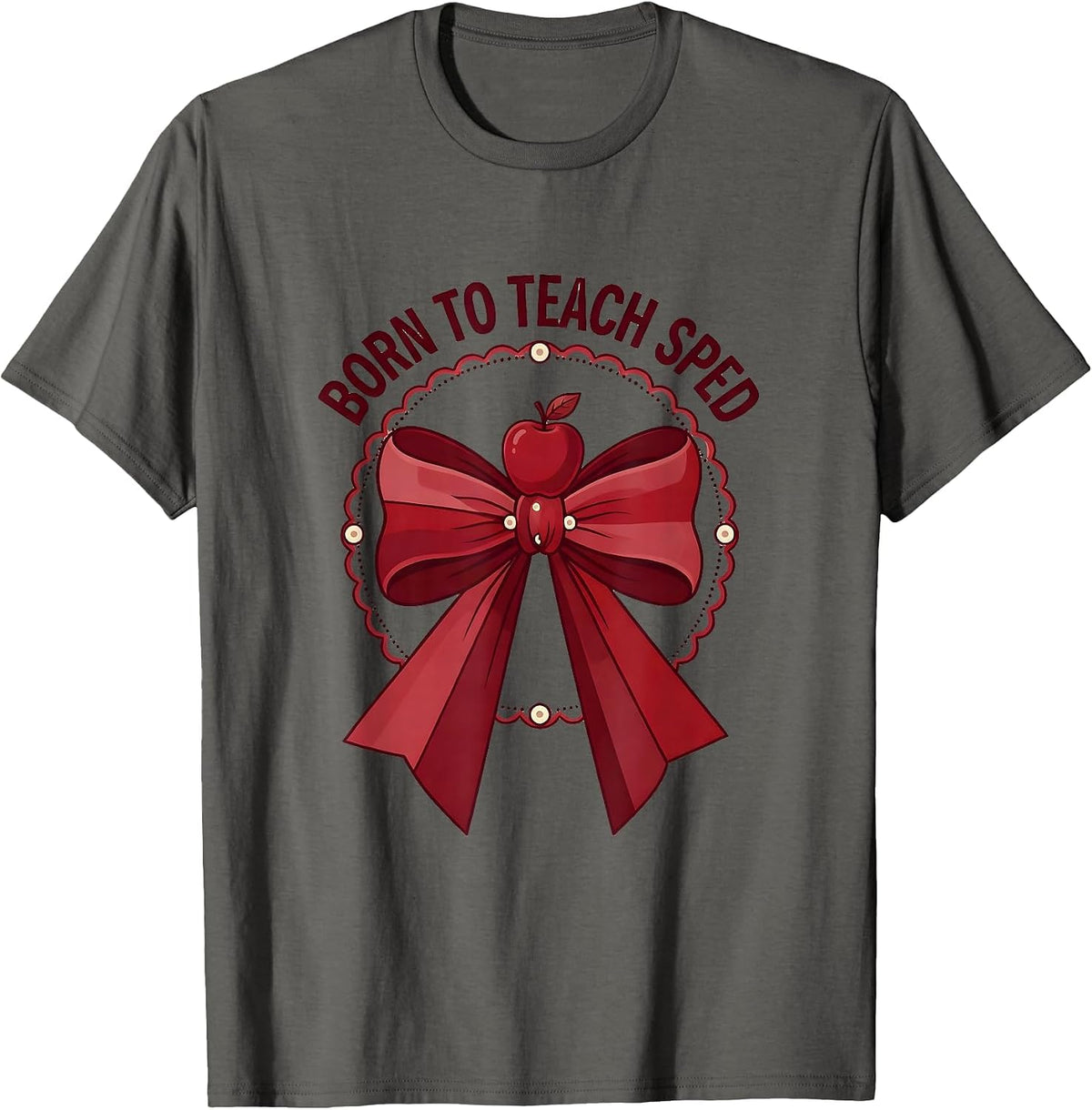 Born to Teach Sped Educator Graphic Design T-Shirt - Asphalt Grey