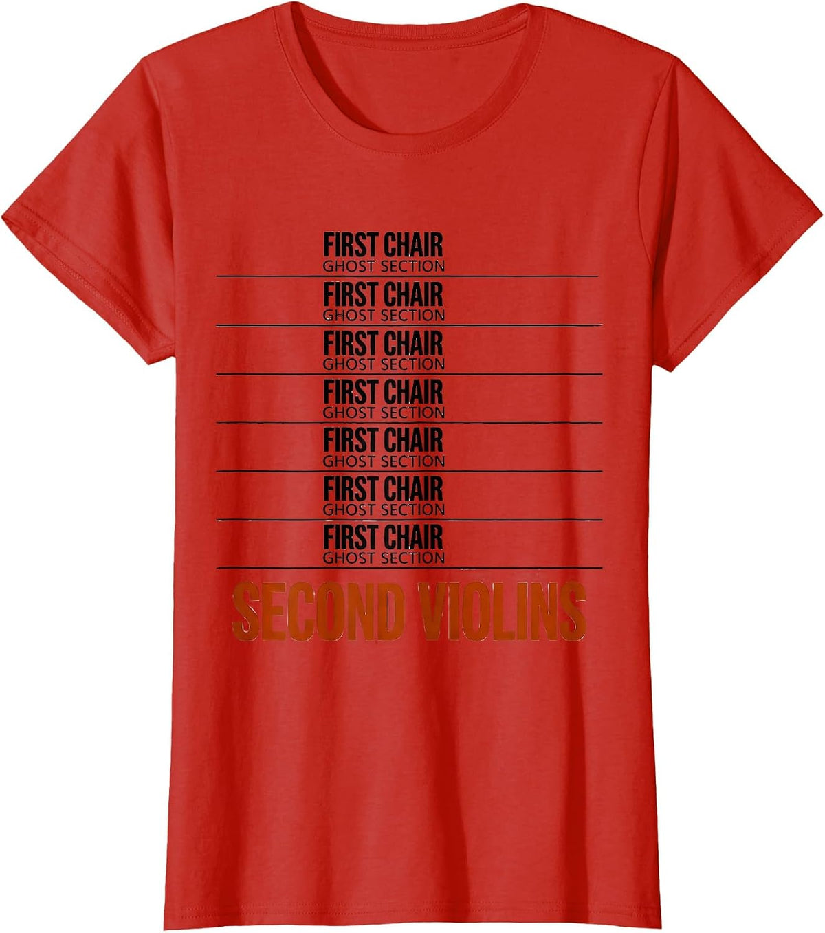 First Chair Ghost Section Second Violins Music Teacher T-Shirt - Red