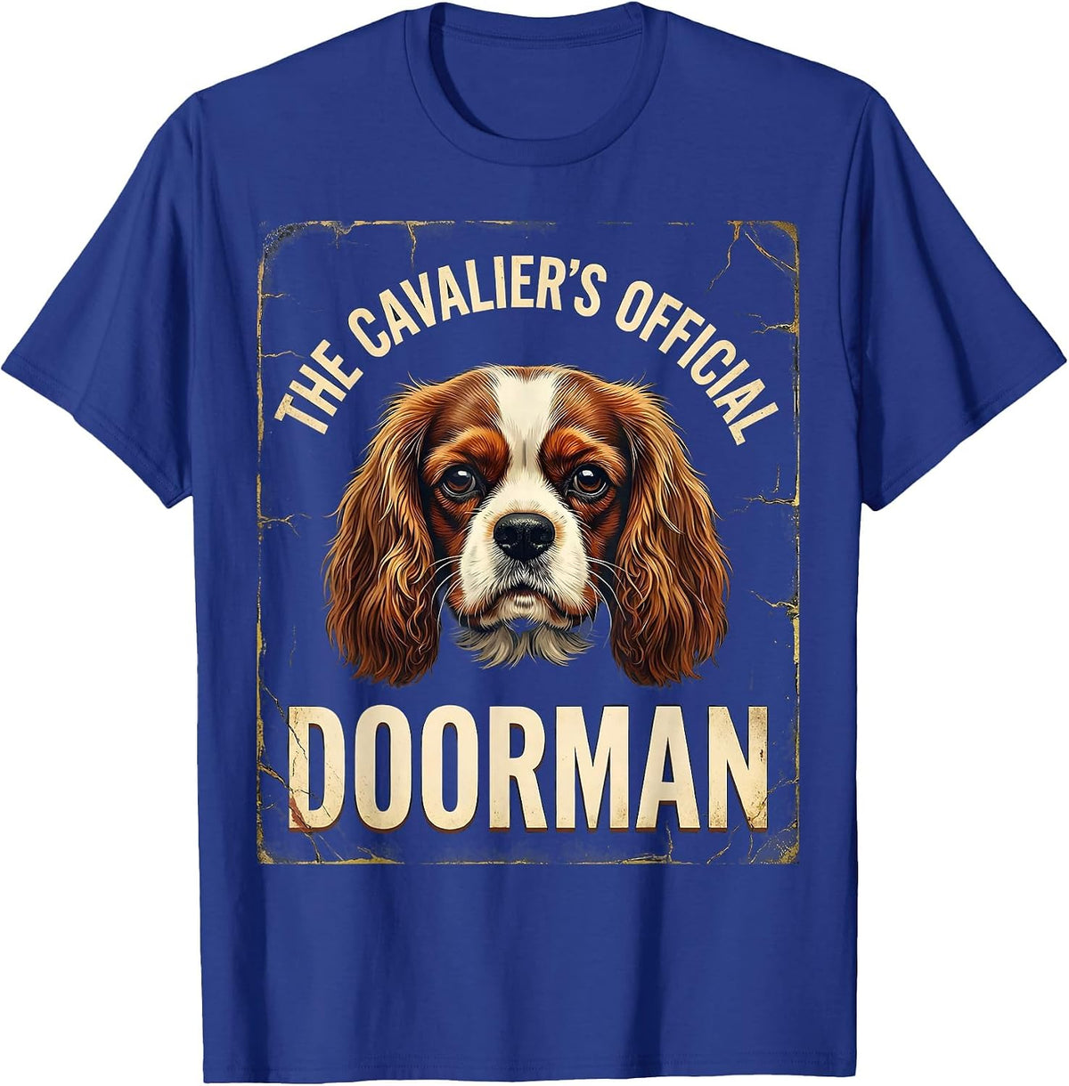 The Cavalier's Official Doorman Distressed Dog Owner Pride T-Shirt - Royal Blue