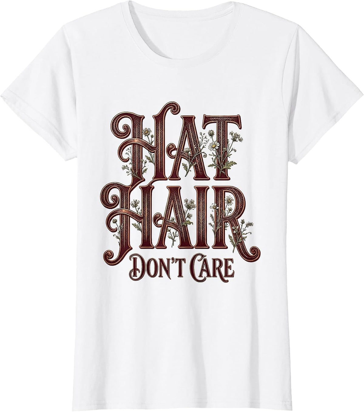 Hat Hair Don't Care Cowboy Design T-Shirt - White