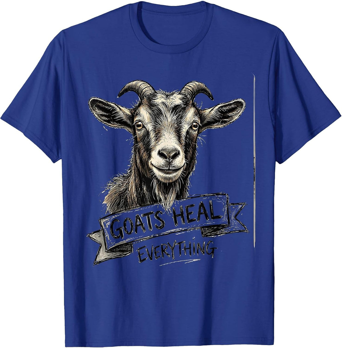 Goats Heal Everything Funny Goat Lover Design T-Shirt - Royal Blue