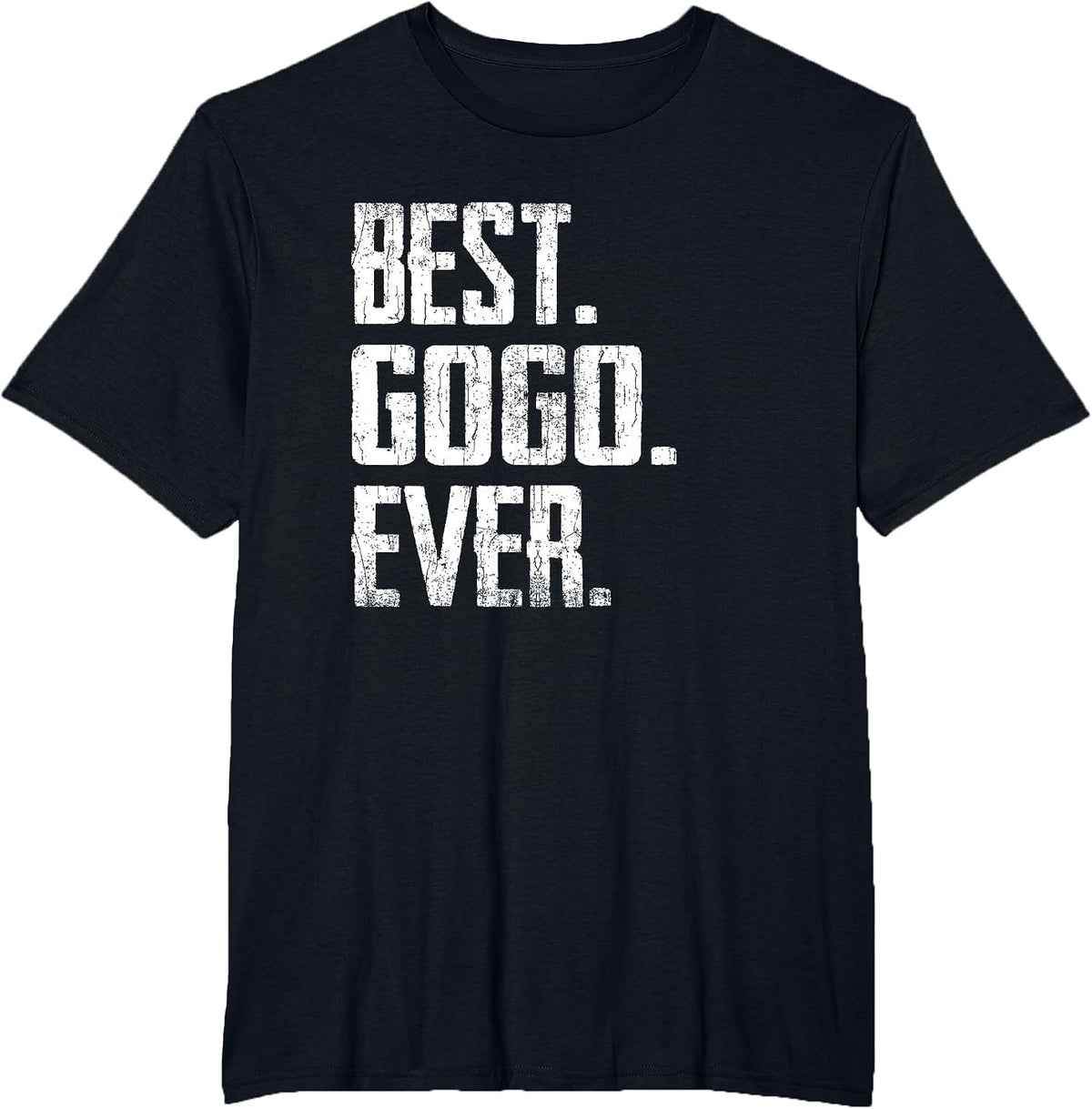 Best GOGO Ever - Father tee T-Shirt - Black