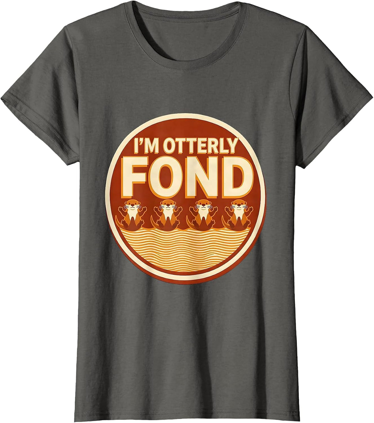 Women's I'm Otterly Fond Wood Type Letterpress Funny Otter Lover T-Shirt - Asphalt Grey