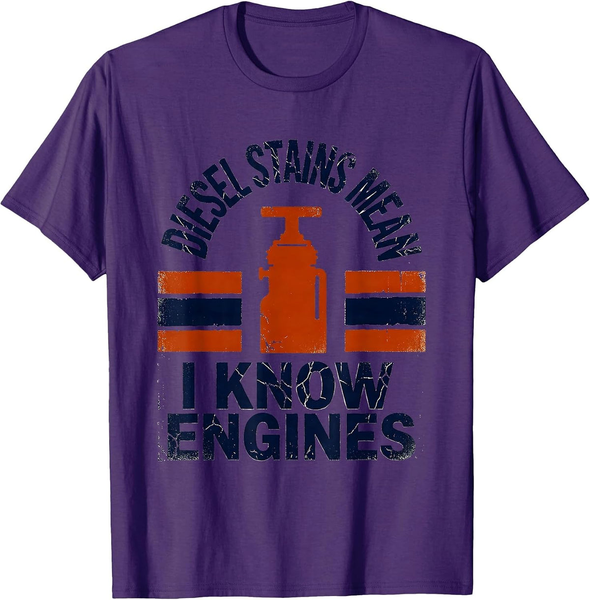 Diesel Stains Mean I Know Engines Funny Diesel Mechanic T-Shirt - Purple