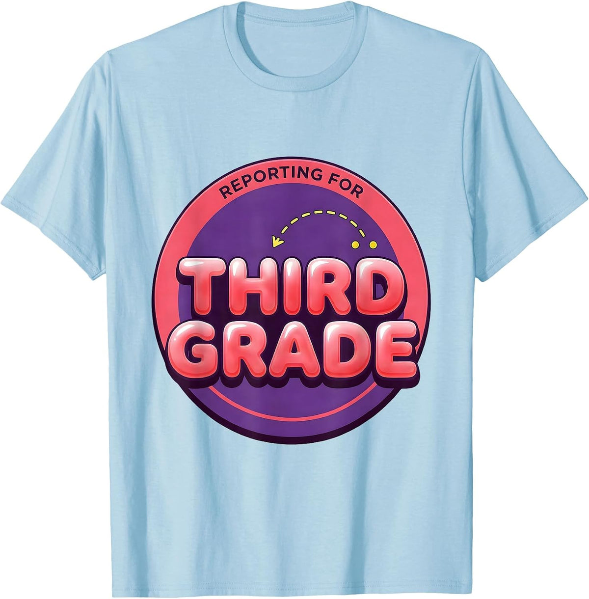 Reporting For Third Grade Playful Back To School Teacher T-Shirt - Baby Blue