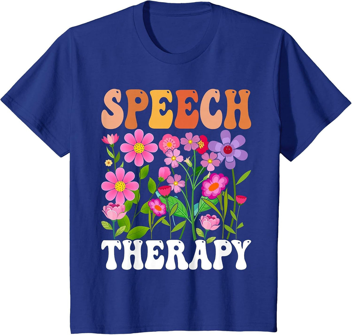 Retro Speech Therapy Flower Speech Therapist Pathologist T-Shirt - Royal Blue