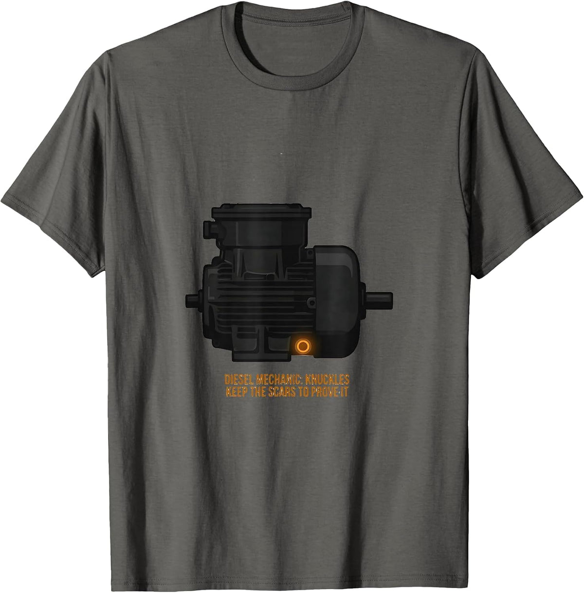 Diesel Mechanic: Knuckles Keep The Scars To Prove It Funny T-Shirt - Asphalt Grey