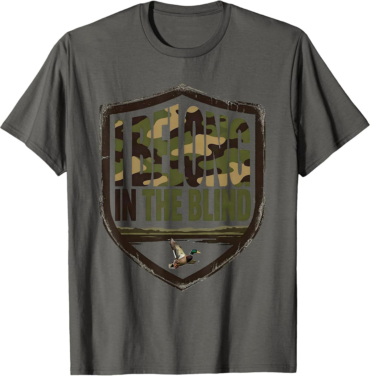 I Belong In The Blind Vintage Funny Duck Hunting Camouflage T-Shirt - Asphalt Grey